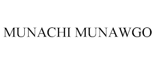 MUNACHI MUNAWGO