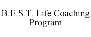 B.E.S.T. LIFE COACHING PROGRAM