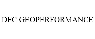 DFC GEOPERFORMANCE