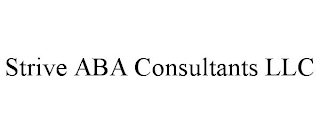 STRIVE ABA CONSULTANTS LLC