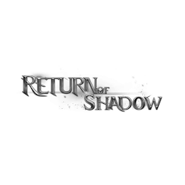 RETURN OF SHADOW