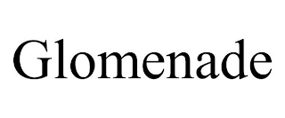 GLOMENADE