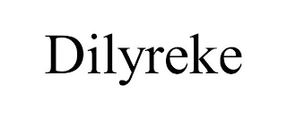 DILYREKE