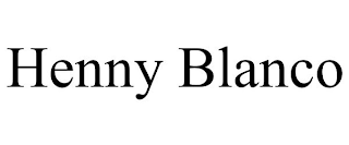 HENNY BLANCO