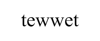 TEWWET