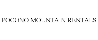 POCONO MOUNTAIN RENTALS