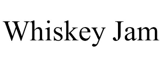 WHISKEY JAM