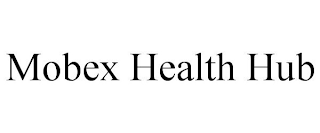 MOBEX HEALTH HUB