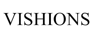 VISHIONS