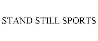 STAND STILL SPORTS