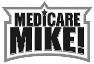 MEDICARE MIKE!