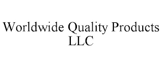 WORLDWIDE QUALITY PRODUCTS LLC