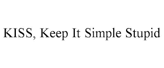 KISS, KEEP IT SIMPLE STUPID