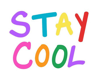 STAY COOL