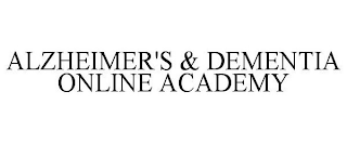 ALZHEIMER'S & DEMENTIA ONLINE ACADEMY