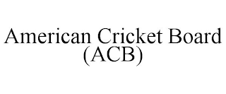 AMERICAN CRICKET BOARD (ACB)