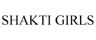 SHAKTI GIRLS