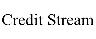 CREDIT STREAM