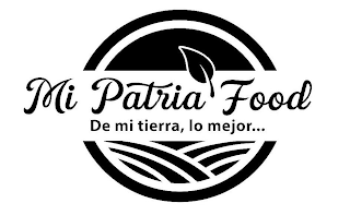 MI PATRIA FOOD DE MI TIERRA, LO MEJOR...