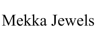 MEKKA JEWELS