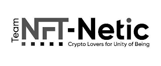 TEAM NFT-NETIC CRYPTO LOVERS FOR UNITY OF BEING