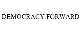 DEMOCRACY FORWARD