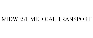 MIDWEST MEDICAL TRANSPORT