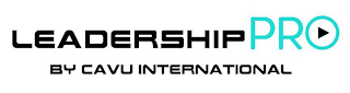 LEADERSHIP PRO BY CAVU INTERNATIONAL