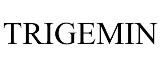 TRIGEMIN