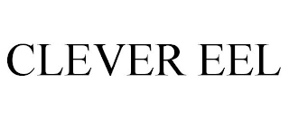 CLEVER EEL