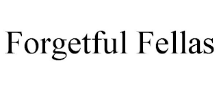 FORGETFUL FELLAS