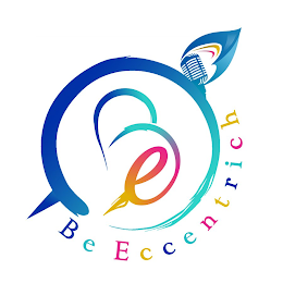 BE ECCENTRICH BE