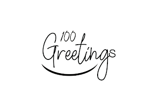 100 GREETINGS