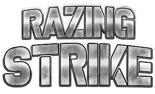RAZING STRIKE