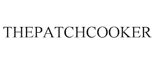 THEPATCHCOOKER