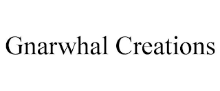 GNARWHAL CREATIONS