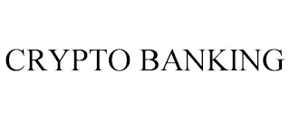 CRYPTO BANKING