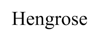 HENGROSE