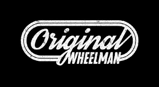 ORIGINAL WHEELMAN