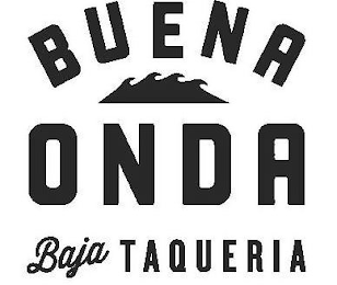 BUENA ONDA BAJA TAQUERIA