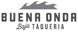 BUENA ONDA BAJA TAQUERIA