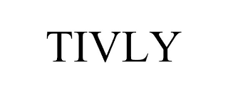 TIVLY