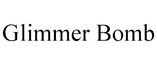 GLIMMER BOMB