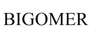 BIGOMER