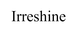 IRRESHINE