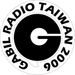 G GABIL RADIO TAIWAN 2006