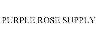 PURPLE ROSE SUPPLY