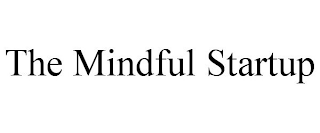 THE MINDFUL STARTUP