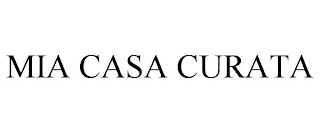 MIA CASA CURATA