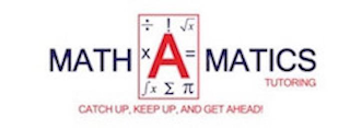 MATH A MATICS TUTORING CATCH UP, KEEP UP, AND GET AHEAD!